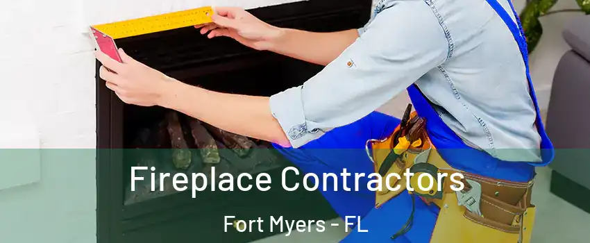  Fireplace Contractors Fort Myers - FL