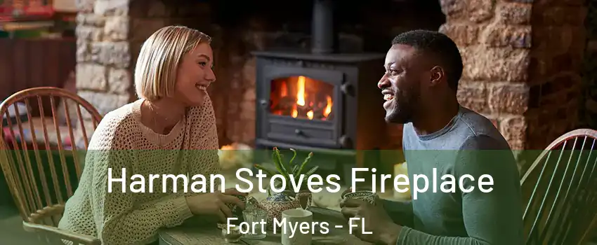  Harman Stoves Fireplace Fort Myers - FL