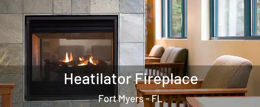  Heatilator Fireplace Fort Myers - FL