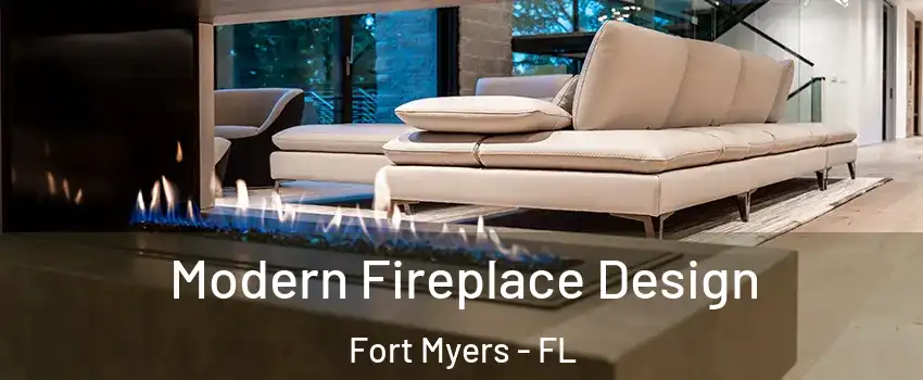  Modern Fireplace Design Fort Myers - FL